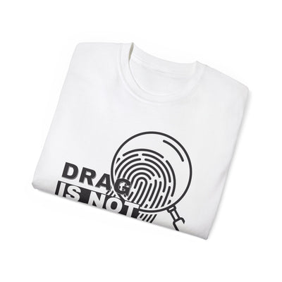 Drag Is Not a Crime - Bold Design for Pride and Equality LGBTQ+ Bold Shirt, Unisex Graphic Tee, Casual, Activist Gift