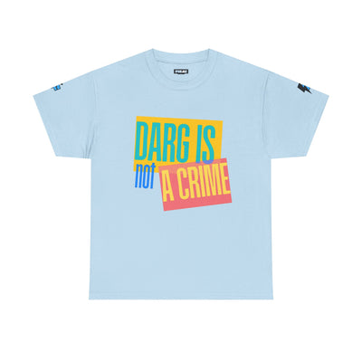 Drag Is Not a Crime - Bold Design for Pride and Equality  Bold Shirt, Unisex Graphic Tee, Casual, Activist GiftTee | Bold Statement Top