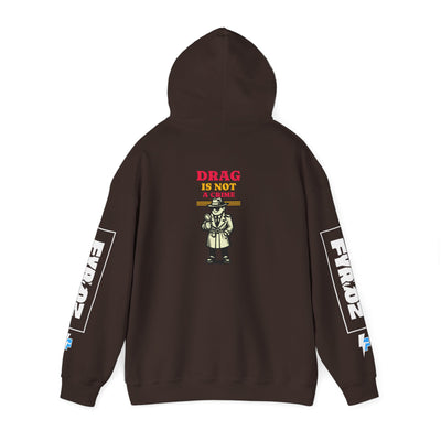 Drag Is Not a Crime - Bold Design for Pride and Equality  Bold Hoodie, Unisex Graphic Hoodie, Casual, Activist Gift