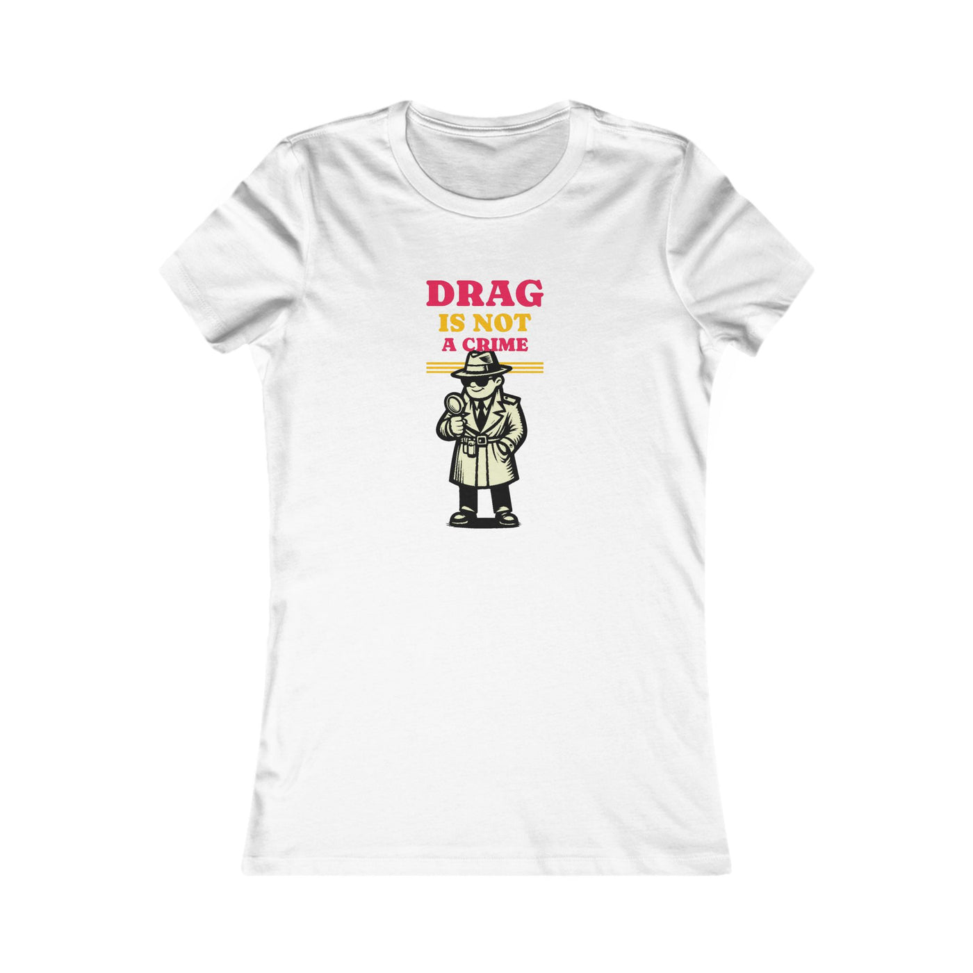 Drag Is Not a Crime - Bold Design for Pride and Equality  Bold Shirt, Unisex Graphic Tee, Casual, Activist GiftTee | Bold Statement Top