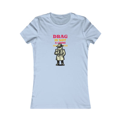 Drag Is Not a Crime - Bold Design for Pride and Equality  Bold Shirt, Unisex Graphic Tee, Casual, Activist GiftTee | Bold Statement Top
