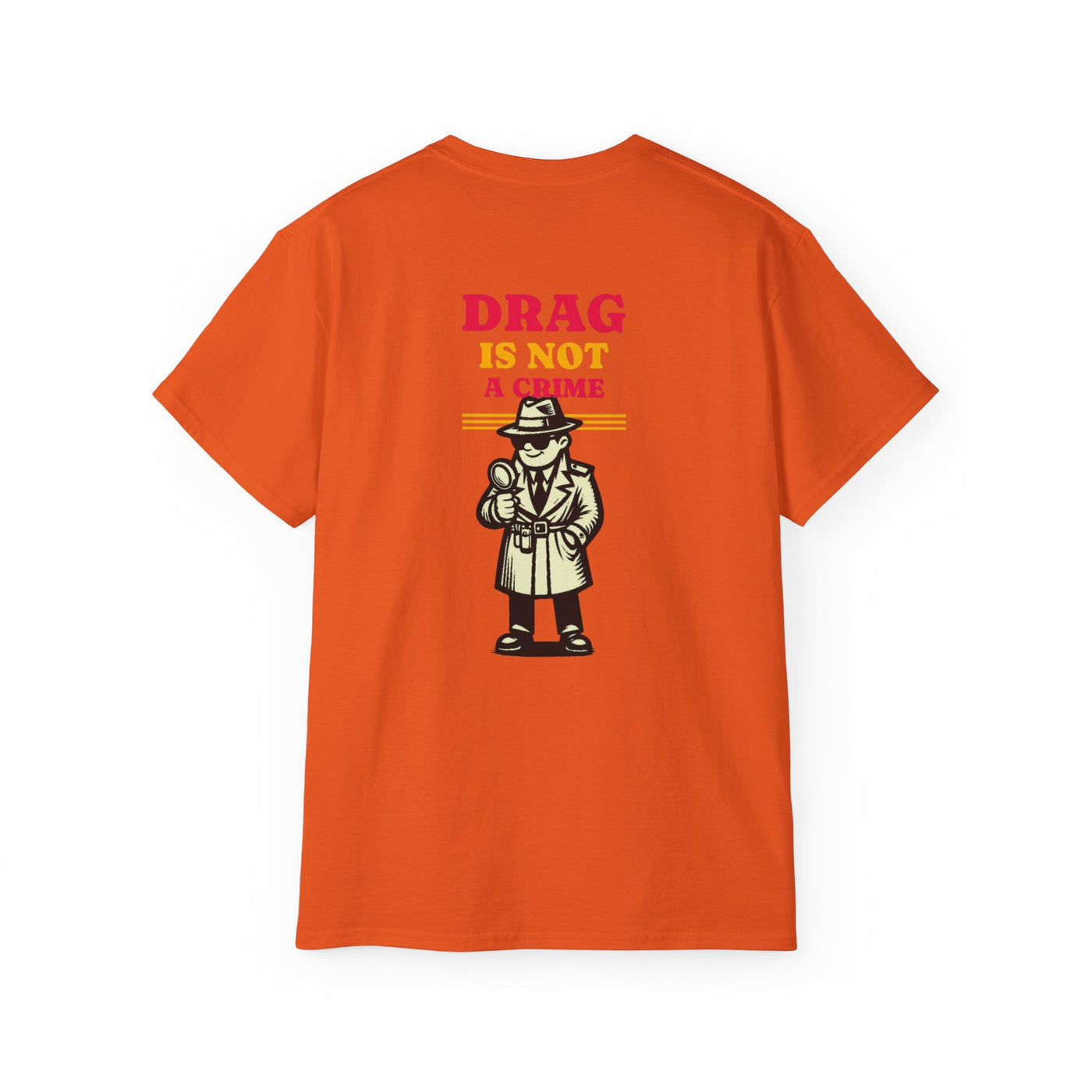 Drag Is Not a Crime - Bold Design for Pride and Equality LGBTQ+ Bold Shirt, Unisex Graphic Tee, Casual, Activist Gift