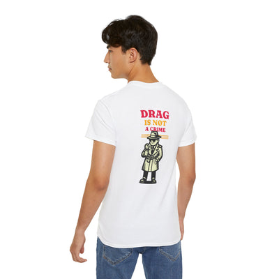 Drag Is Not a Crime - Bold Design for Pride and Equality LGBTQ+ Bold Shirt, Unisex Graphic Tee, Casual, Activist Gift