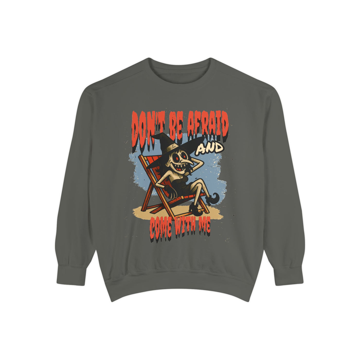 Don't be afraid and come with me graphic sweatshirt, cozy unisex apparel for casual wear.