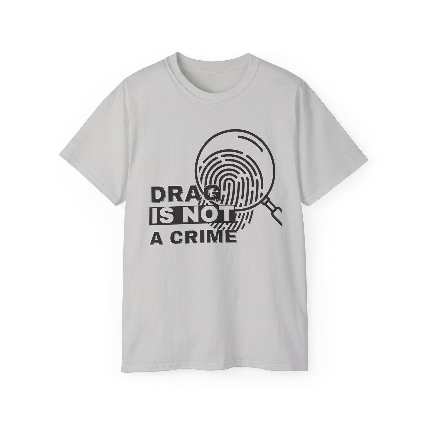 Drag Is Not a Crime - Bold Design for Pride and Equality LGBTQ+ Bold Shirt, Unisex Graphic Tee, Casual, Activist Gift