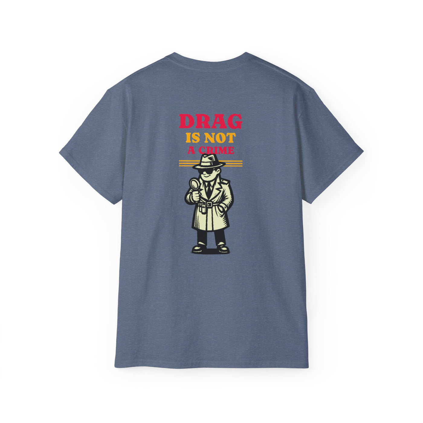 Drag Is Not a Crime - Bold Design for Pride and Equality LGBTQ+ Bold Shirt, Unisex Graphic Tee, Casual, Activist Gift
