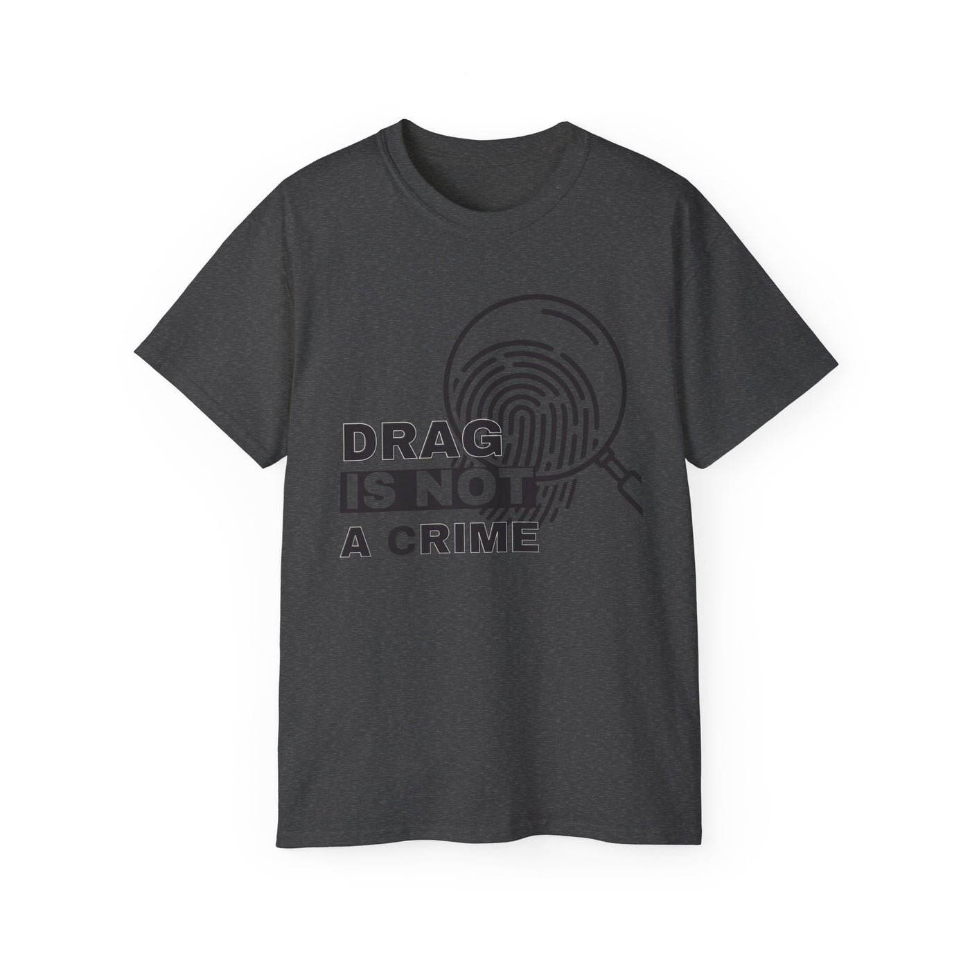 Drag Is Not a Crime - Bold Design for Pride and Equality LGBTQ+ Bold Shirt, Unisex Graphic Tee, Casual, Activist Gift