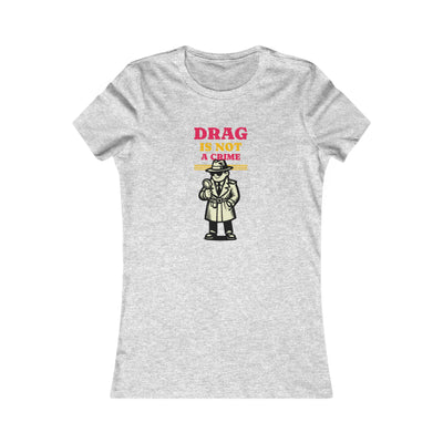 Drag Is Not a Crime - Bold Design for Pride and Equality  Bold Shirt, Unisex Graphic Tee, Casual, Activist GiftTee | Bold Statement Top
