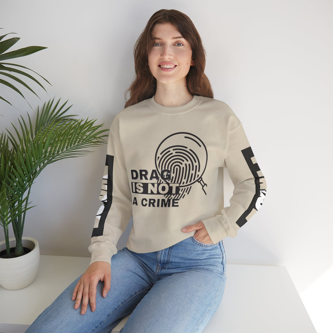 Drag Is Not a Crime - Bold Design for Pride and Equality  Bold Sweatshirt, Unisex Graphic Sweatshirt, Casual, Activist Gift