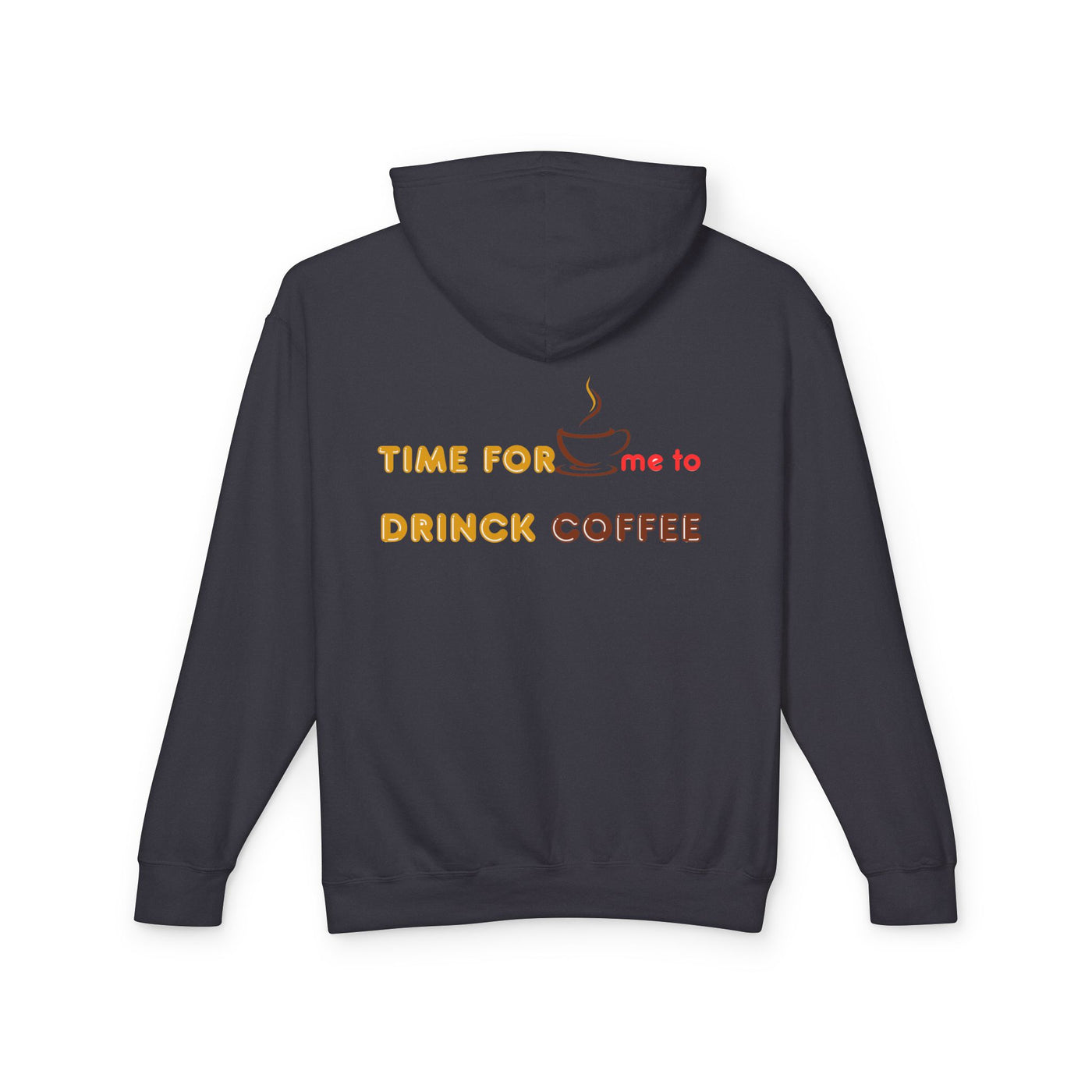 "It's Time to Drink Coffee" Printed Hoodie - Funny Line Design for Coffee Lovers, Unisex Casual Hoodie, Coffee Lover Gift, Classic Design Coffee Inspired Stylish Clothing