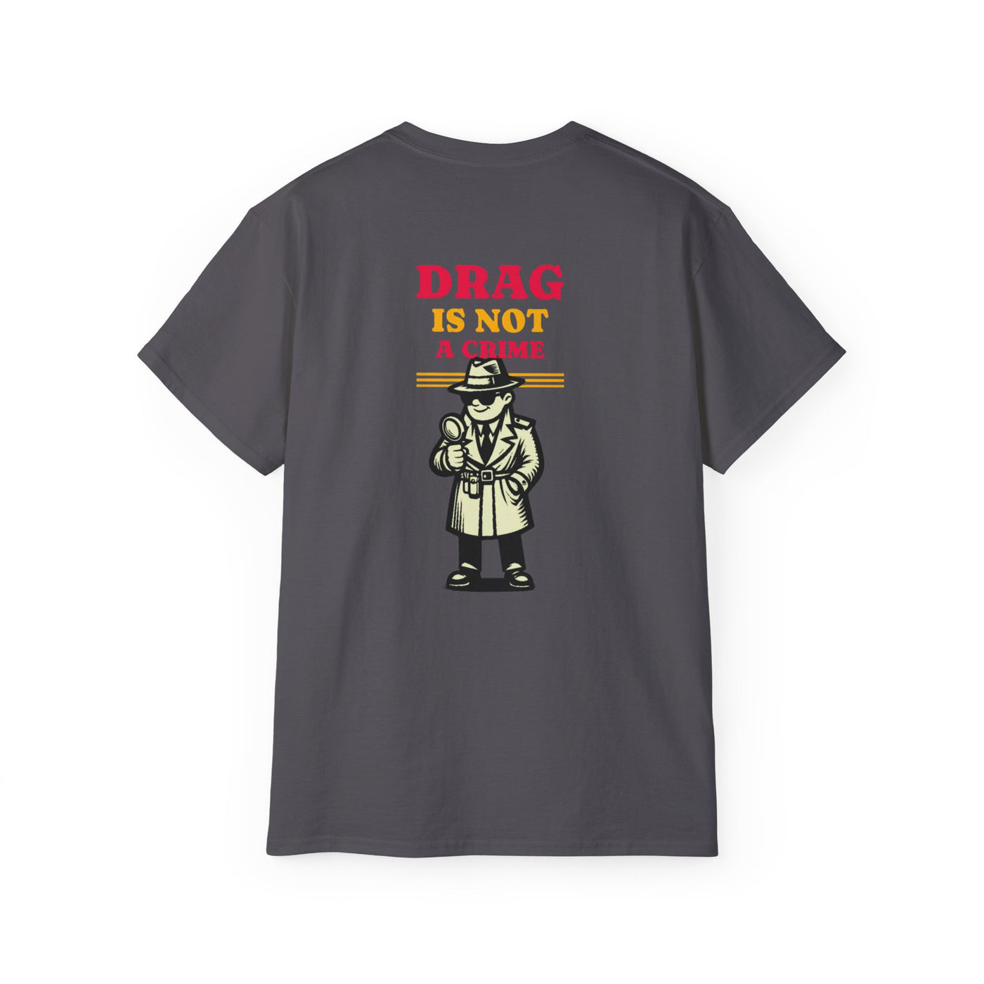 Drag Is Not a Crime - Bold Design for Pride and Equality LGBTQ+ Bold Shirt, Unisex Graphic Tee, Casual, Activist Gift