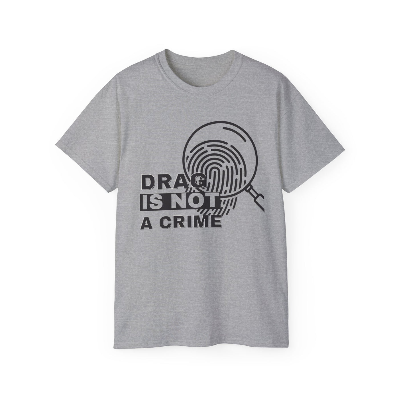 Drag Is Not a Crime - Bold Design for Pride and Equality LGBTQ+ Bold Shirt, Unisex Graphic Tee, Casual, Activist Gift