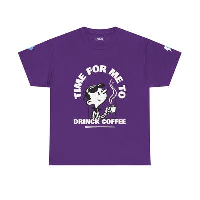Time for Me to Drink Coffee – Funny Coffee Lover Typography Design