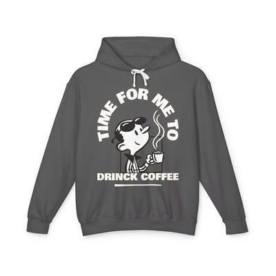 "It's Time to Drink Coffee" Printed Hoodie - Funny Line Design for Coffee Lovers, Unisex Casual Hoodie, Coffee Lover Gift, Classic Design Coffee Inspired Stylish Clothing