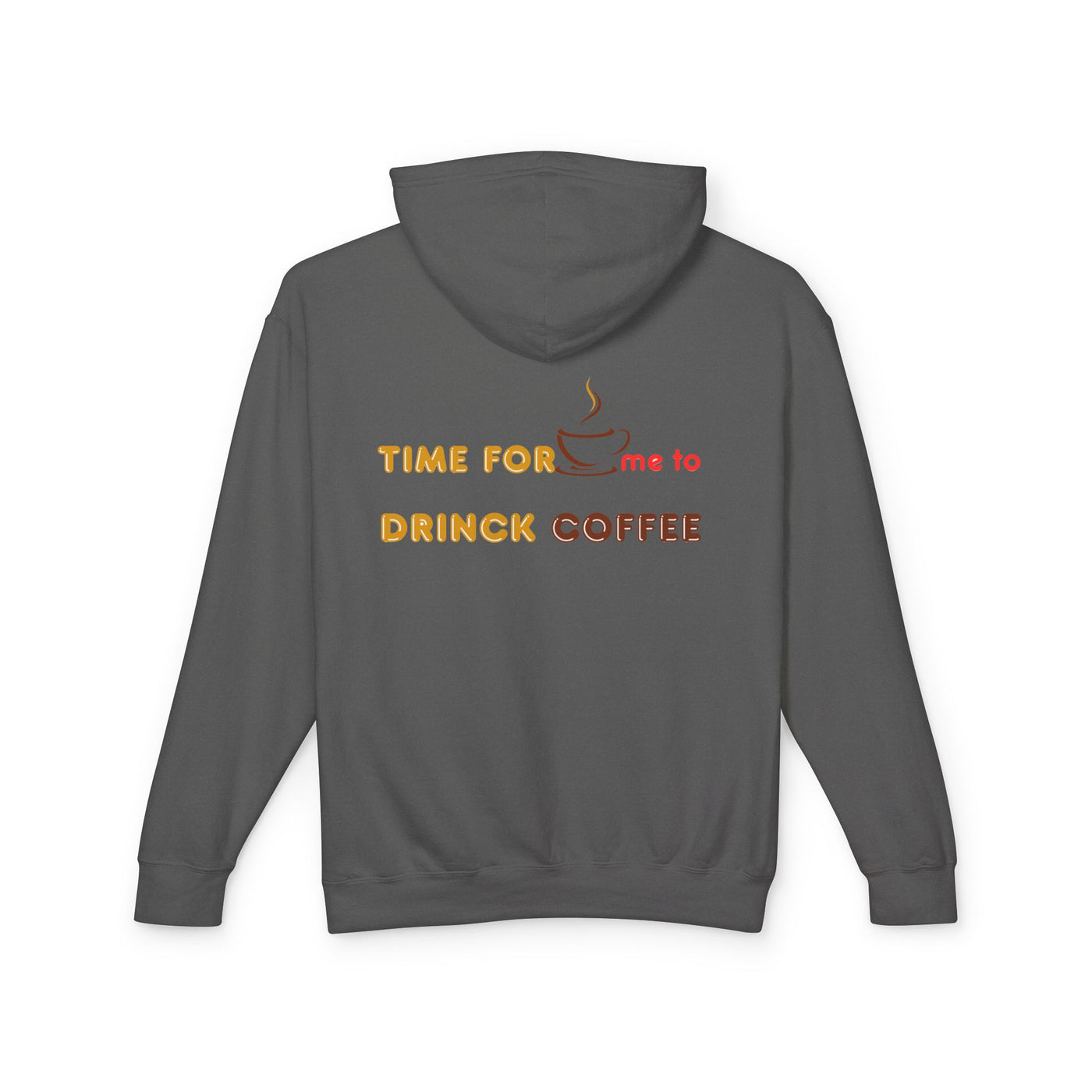 "It's Time to Drink Coffee" Printed Hoodie - Funny Line Design for Coffee Lovers, Unisex Casual Hoodie, Coffee Lover Gift, Classic Design Coffee Inspired Stylish Clothing