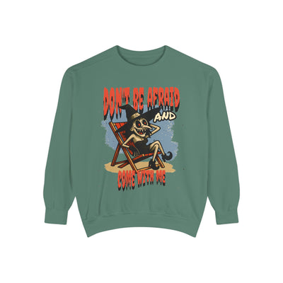 Don't be afraid and come with me sweatshirt featuring quirky skeleton design, unisex graphic clothing.