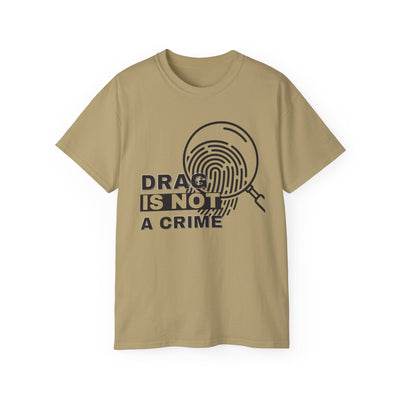 Drag Is Not a Crime - Bold Design for Pride and Equality LGBTQ+ Bold Shirt, Unisex Graphic Tee, Casual, Activist Gift