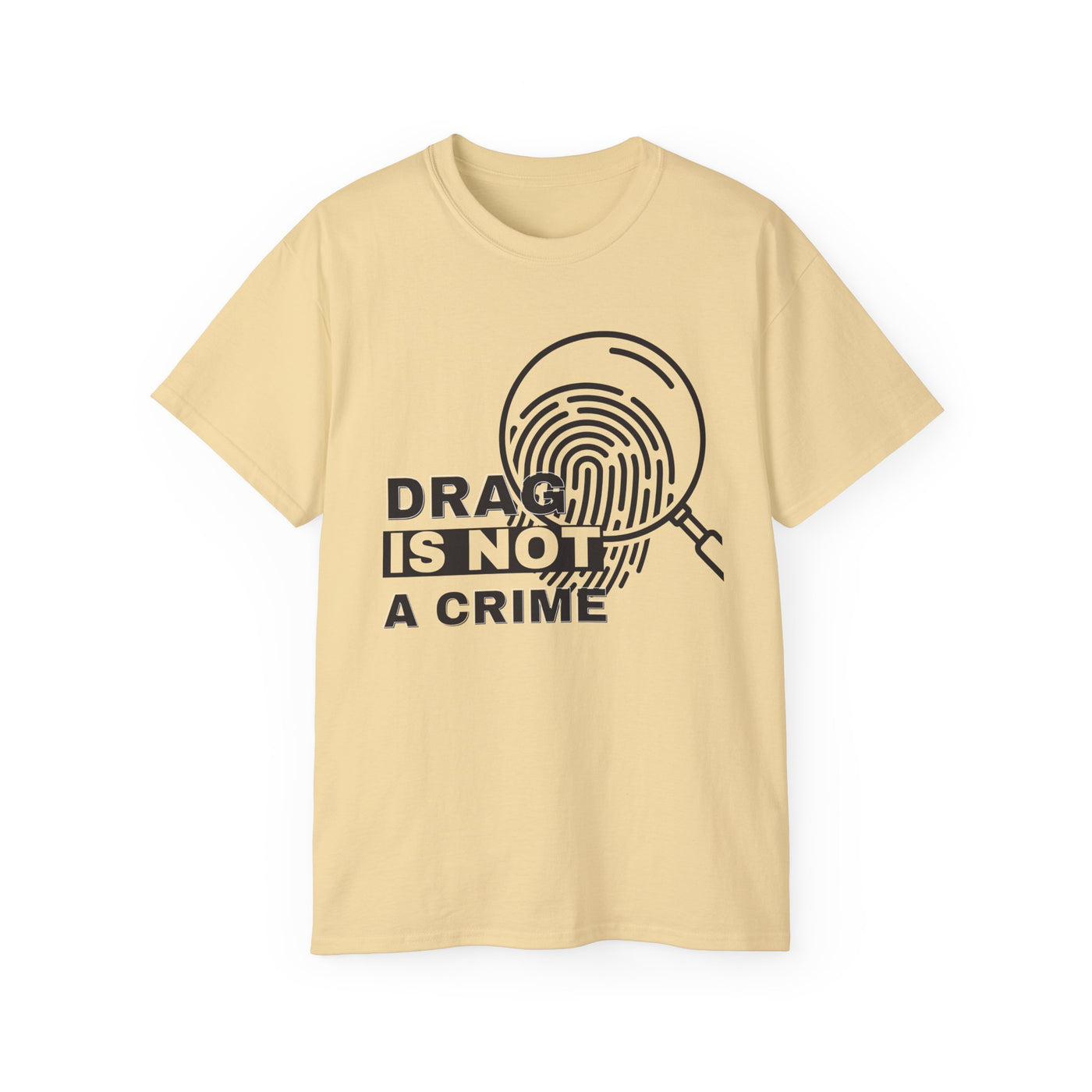 Drag Is Not a Crime - Bold Design for Pride and Equality LGBTQ+ Bold Shirt, Unisex Graphic Tee, Casual, Activist Gift