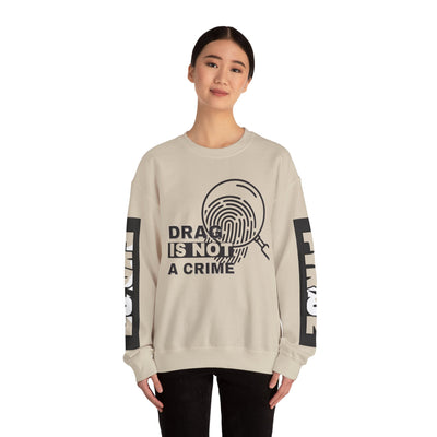 Drag Is Not a Crime - Bold Design for Pride and Equality  Bold Sweatshirt, Unisex Graphic Sweatshirt, Casual, Activist Gift