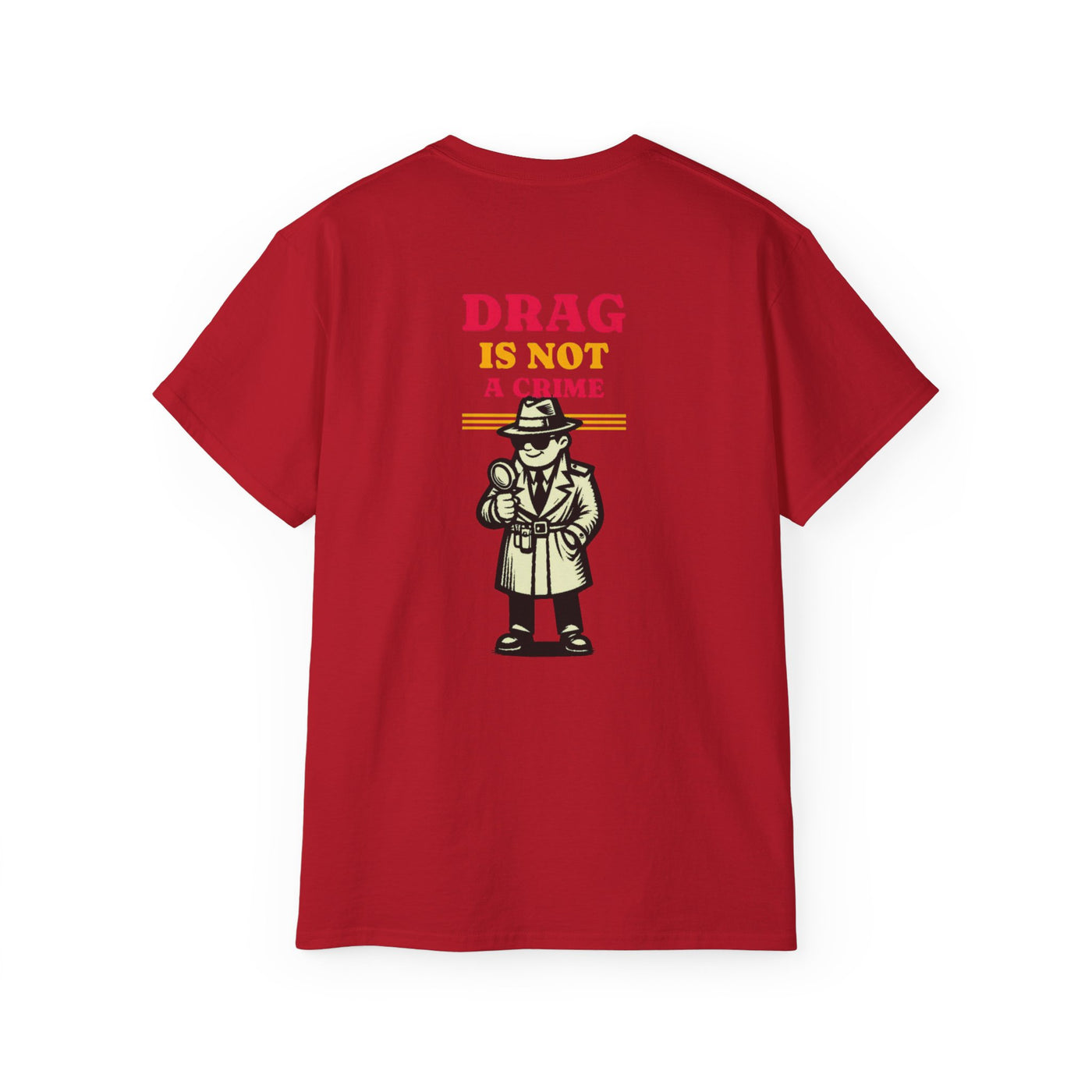 Drag Is Not a Crime - Bold Design for Pride and Equality LGBTQ+ Bold Shirt, Unisex Graphic Tee, Casual, Activist Gift