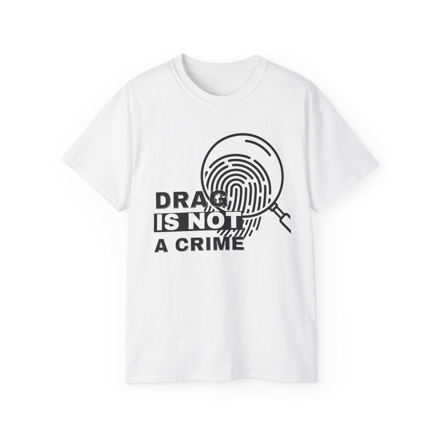 Drag Is Not a Crime - Bold Design for Pride and Equality LGBTQ+ Bold Shirt, Unisex Graphic Tee, Casual, Activist Gift